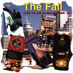 The Fall : Live To Air In Melbourne '82